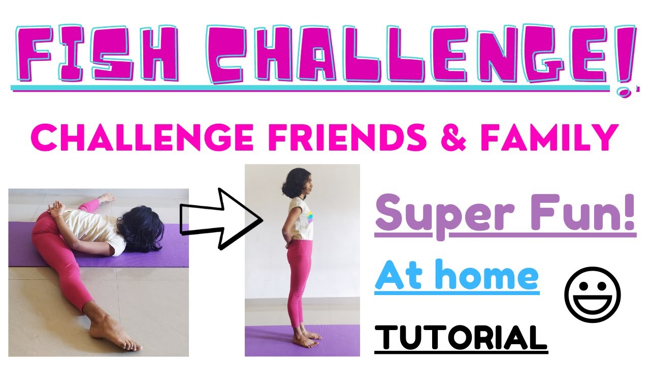 BEST CHALLENGE TO DO AT HOME HOW TO DO THE TIK TOK FISH CHALLENGE