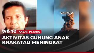 Gunung Anak Krakatau Erupsi 36 Kali | Kabar Petang