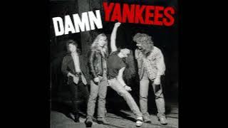 Damn Yankees - High Enough (Remastered)