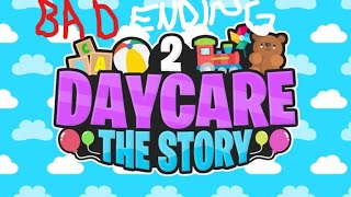 Roblox Daycare 2 🎈 [Story] ¬ Bad Ending
