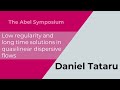 Daniel Tataru: Low regularity and long time solutions in quasilinear dispersive flows