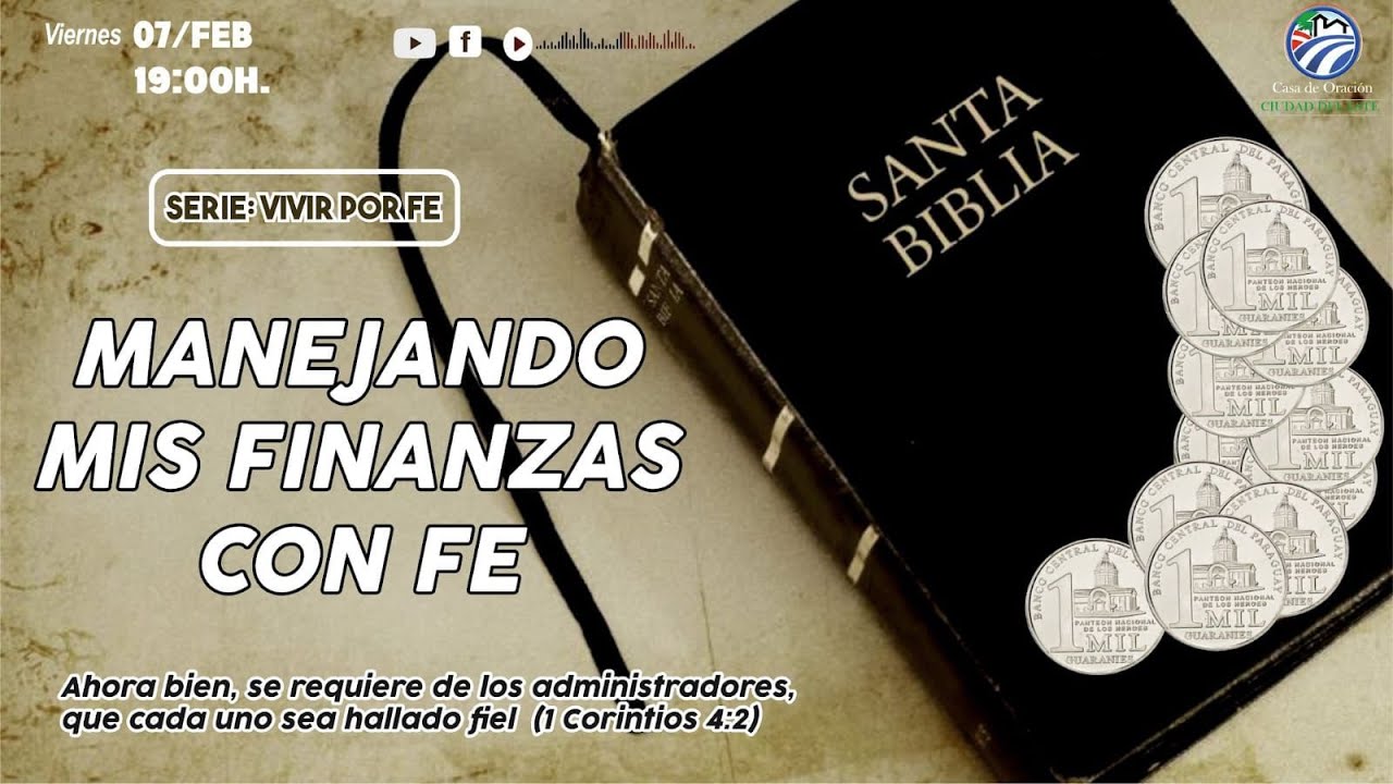 MANEJANDO MIS FINANZAS CON FE - YouTube