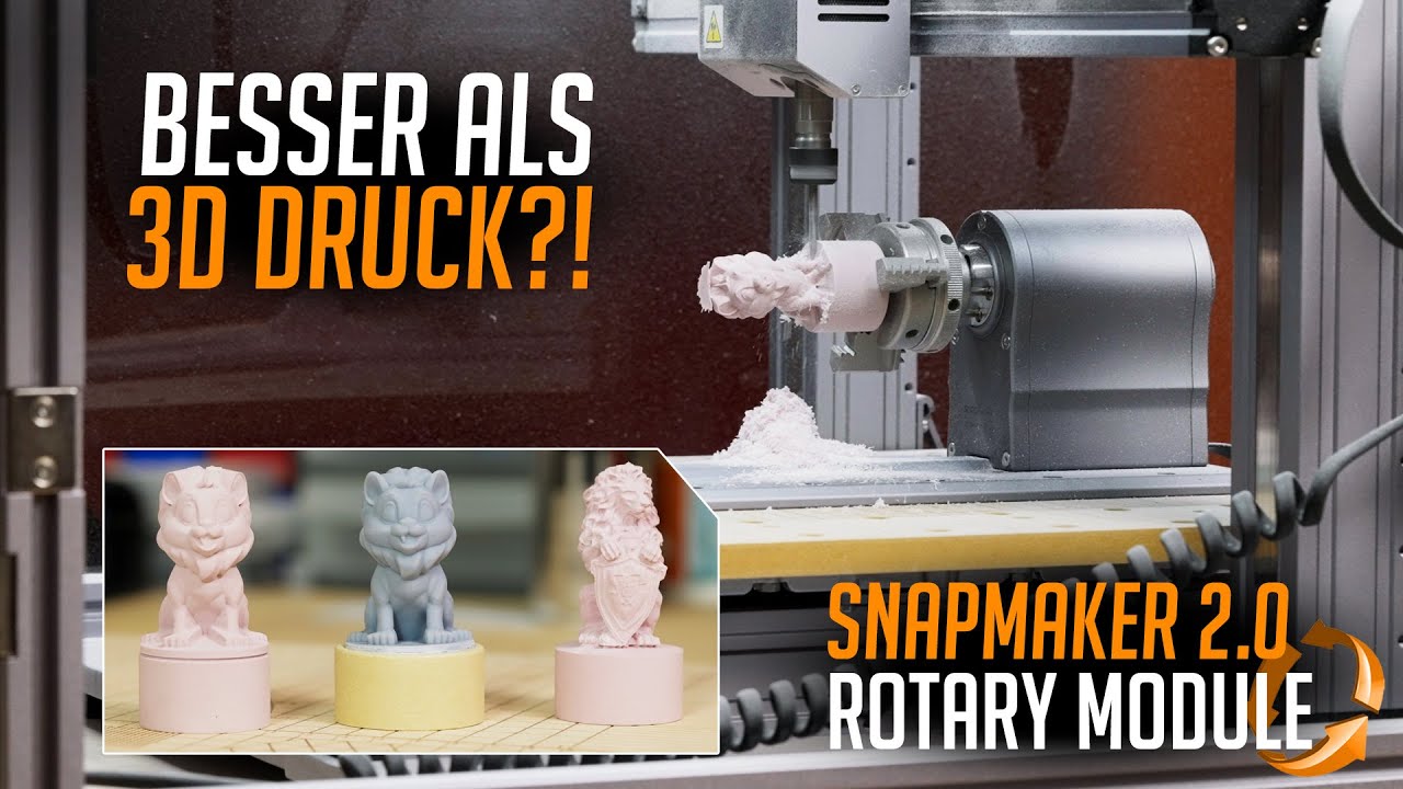 Snapmaker 2.0 - ROTARY MODULE | 360° LASER & CNC (Test 2021)