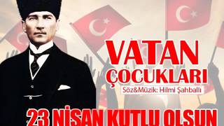 Hilmi Şahballı - Vatan Çocukları (Nisan Tomurcukları) Resimi