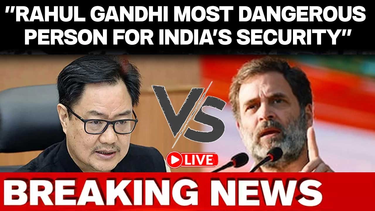 Rahu Gandhi News | "Rahul Gandhi Most Dangerous Person For India's Security": Kiren Rijiju