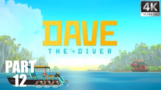 Dave The Diver: Exploring the Depths Part 12