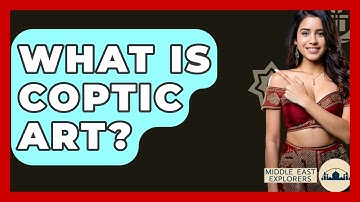 What Is Coptic Art? - Middle East Explorers