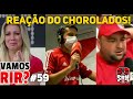 VAMOS RIR?#59 REAÇÃO DOS CHOLORADOS  NO TÍTULO DO FLAMENGO