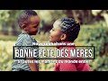 Bonne fte des mres  infos gospel benin et ailleurs