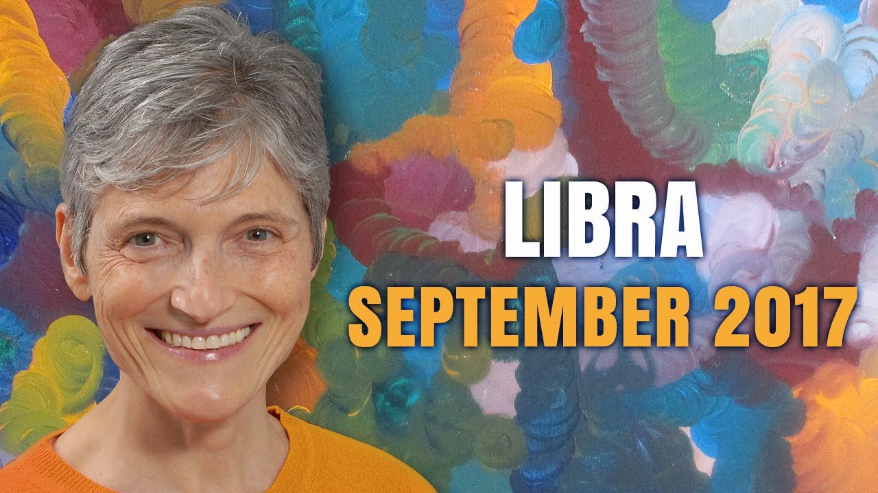 LIBRA September 2017 Horoscope | HAPPY BIRTHDAY TO YOU!!!