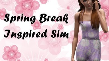 Create a Sim: Spring Break Inspired