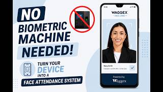 No Biometric Machine Needed! Turn Your Device into a Face Attendance System