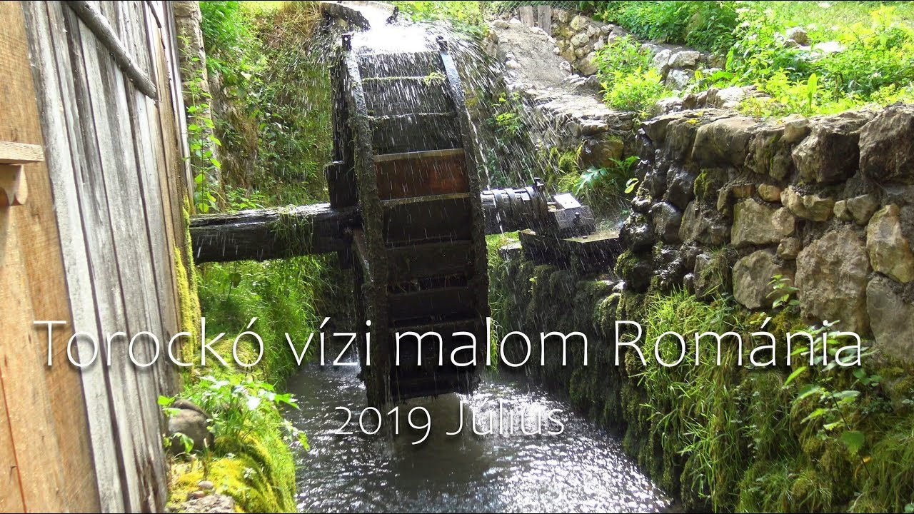 Vízimalom Torockó - Románia 2019 Július  -