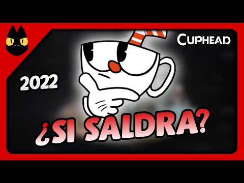 ¿Que Le Paso a CUPHEAD y a su DLC en 2022? | cuphead