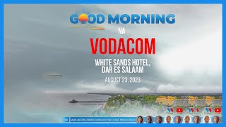 🔴#LIVE: GOOD MORNING NA VODACOM KUTOKA WHITE SANDS HOTEL | 23.08.2023 screenshot 1