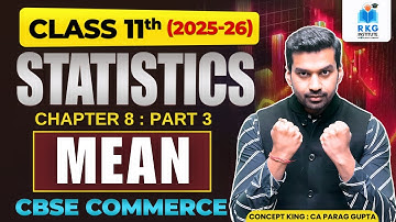 Measure of Central Tendency | Arithmetic Mean - Properties | Class 11 | Statistics