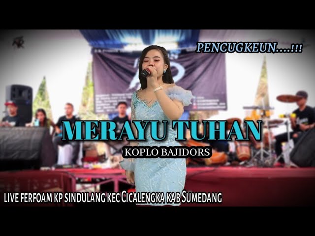 MERAYU TUHAN //TRI SUAKA (Cover) #live FERFOAM SUMEDANG #LARASAYU #koplo  #bajidors PENCUGKEUN.... class=