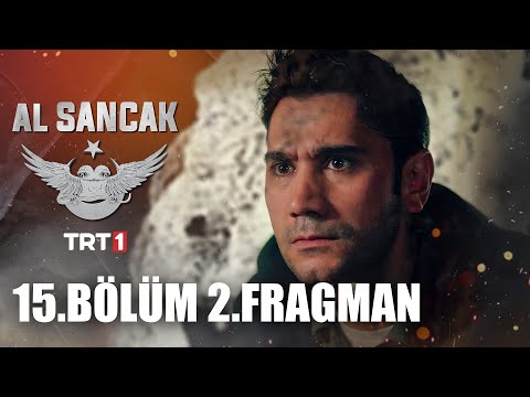 Al Sancak 15. Bölüm 2. Fragman @alsancaktrt