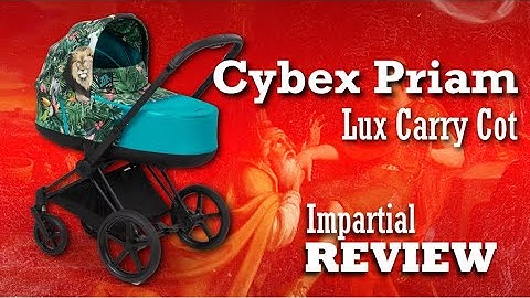 Cybex Priam Lux Carry Cot Review