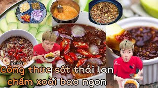 CÁCH LÀM NƯỚC CHẤM XOÀI KIỂU THÁI ĂN LÀ MÊ | CÀN QUÉT SÀI GÒN