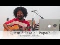 Compositor baiano faz música com polêmica de Ivete e Daniel; ouça "Quem é Essa aí, Papai?"