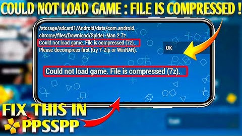{SOLVED 100%}🔥Ppsspp Fix Could Not Load Game | File Is compressed Please decompress first