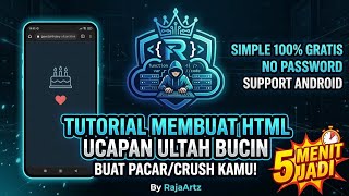 Tutorial Buat HTML Ulang Tahun, Bucin Gratis No Password | Terbaru 2026