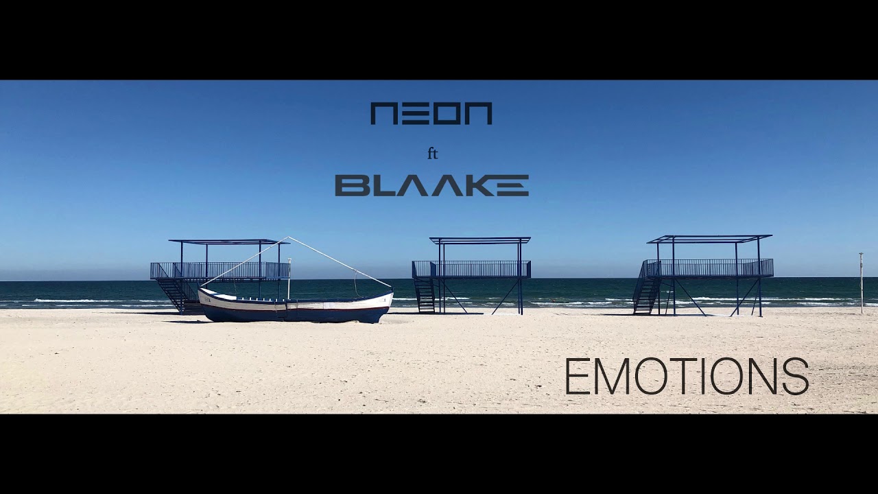 NEON ft BLAAKE - Emotions