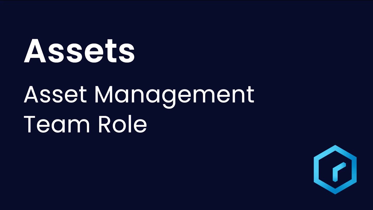 Tutorial - Assets: Asset Management Team Role - YouTube