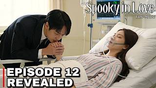 Download lagu Spooky in Love Episode 12 Terungkap & Spoiler | Park Eun Bin | Yang Se Jong {SUB INDO}