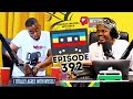 EPISODE 392 I Dubai, AKA, Kelly Khumalo, Slikour, Prince KB , Toll Ass Mo , The Little Mermaid, WoKe