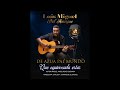 Luis Miguel Del Amargue - QUE EQUIVOCADA ESTAS