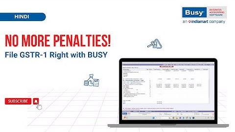 Avoid GST Filing Errors | BUSY GSTR-1 Updated Format with B2B/B2C HSN Summary (Hindi)