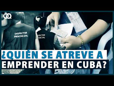Crackdown in Cuba: Private Businesses vs. Inspectors