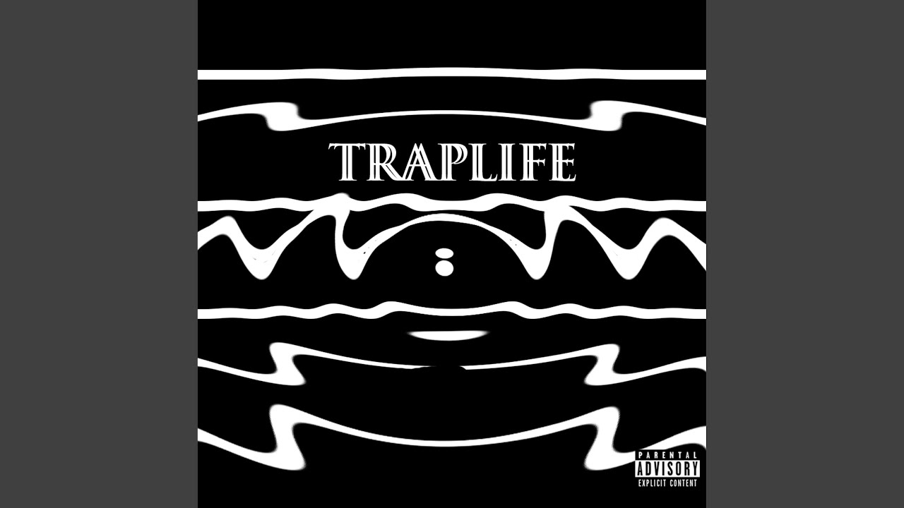 Watch TRAPLIFE on YouTube Watch TRAPLIFE on YouTube