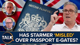 Keir Starmer CALLED OUT By Travel Expert Simon Calder Over Passport E-Gates