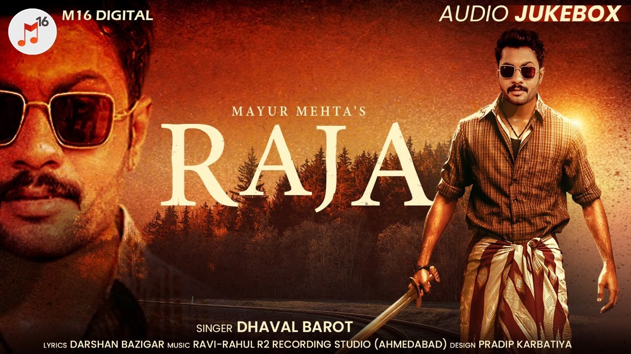 Raja - Dhaval Barot | New Song 2021 | રાજા | 