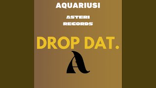 Download Lagu DROP DAT. MP3