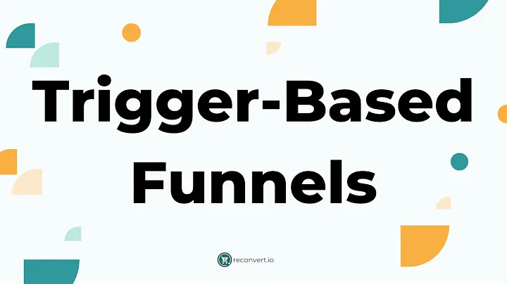 Boost Sales with Trigger-Based Funnel Segmentation