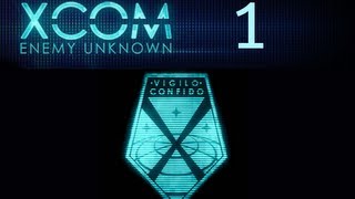 Let's Play XCOM: Enemy Unknown! Ep. 1: Welcome to the Big Leagues