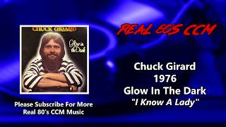 Watch Chuck Girard I Know A Lady video