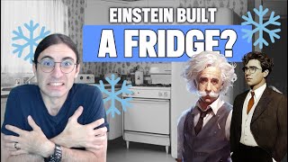 Einstein invented a FRIDGE??