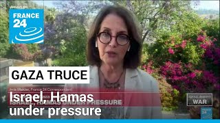 US-proposed Gaza ceasefire deal: Israel, Hamas under pressure • FRANCE 24 English