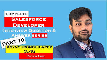 Salesforce developer interview questions || 2023 || Part 10 || Async Apex - Batch Apex