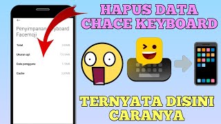 Cara Menghapus Data Pada Facemoji Emoji Keyboard