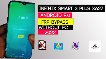 Infinix Smart 3 Plus  X627 Google Frp Bypass Without PC Android 9.0