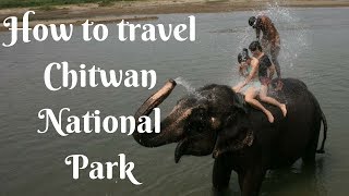 Chitwan National Park 2018 full information