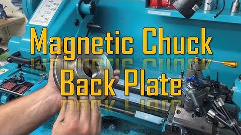 Magnetic chuck and back plate for the lathe
