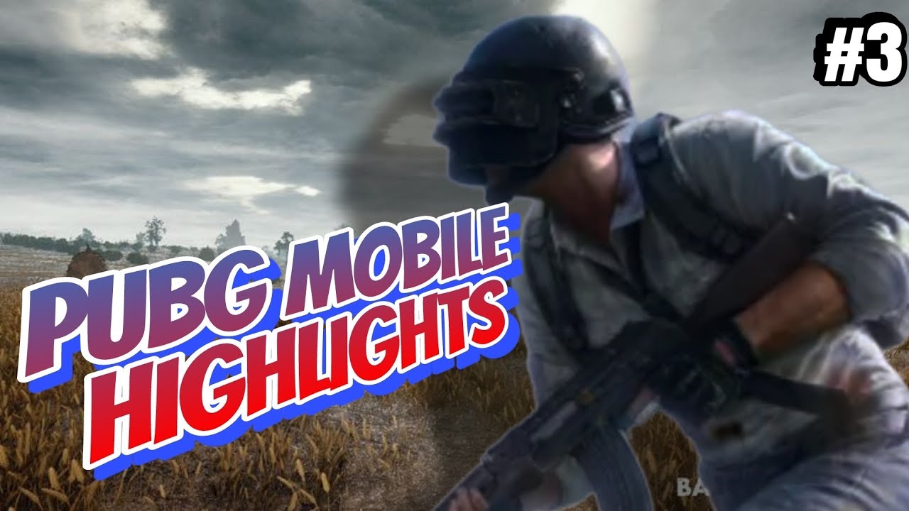 🔥 PUBG MOBILE HIGHLIGHTS #3🔥 - YouTube