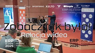 ERP RE:FRAME to niezależny Kongres poświęcony systemom ERP. Zobacz jak było w 2025 roku!